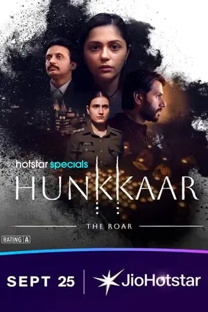 Hunkkaar: The Roar 2026 Season 1 Hindi JioHotStar Audio [ALL EPISODES]